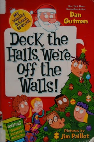 Cover of Deck the halls, we're off the walls!