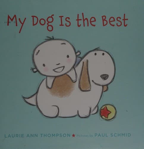 Cover of My dog is the best