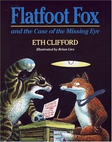 Cover of Flatfoot Fox and the case of the missing eye
