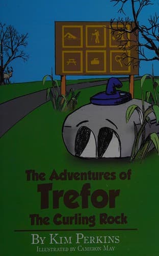 Cover of The adventures of Trefor the curling rock