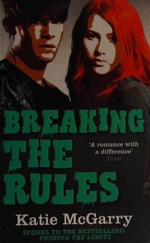 Cover of Breaking the Rules (Pushing the Limits Series, Book 1.5)