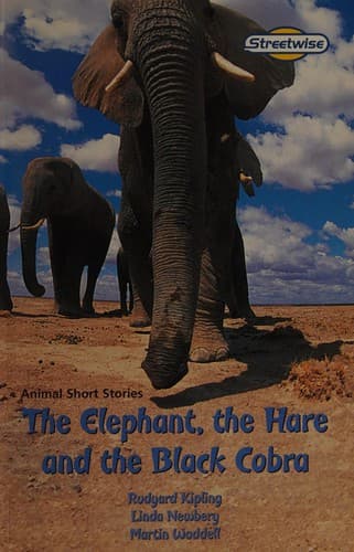 Cover of Elephant, the Hare and the Black Cobra : Animal Short Stories
