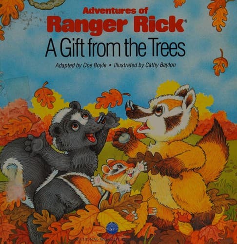 Cover of A Gift from the Trees (Adventures of Ranger Rick)