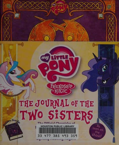 Cover of My Little Pony : the Journal of the Two Sisters