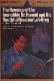 Cover of The Revenge of the Incredible Dr. Rancid and his Youthful Assistant, Jeffrey