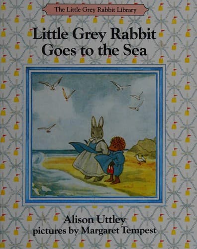 Cover of Little Grey Rabbit goes to the sea