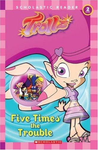 Cover of Five Times The Trouble (Trollz)