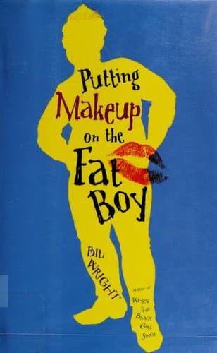 Cover of Putting makeup on the fat boy