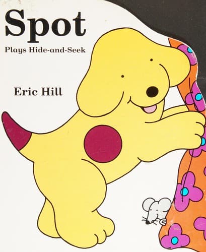 Cover of Spot plays hide-and-seek