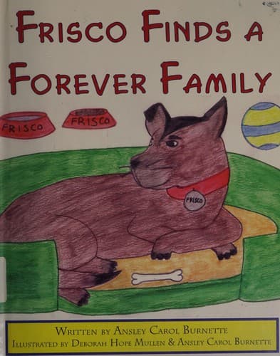Cover of Frisco finds a forever family