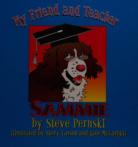Cover of My friend and teacher, Sammie