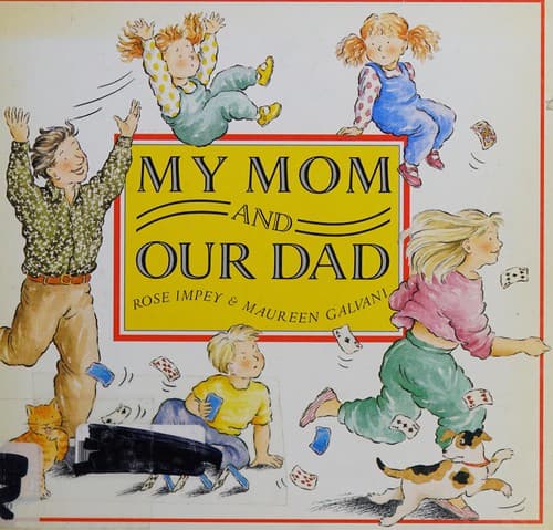 Cover of My mom and our dad