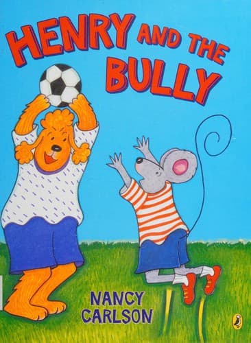 Cover of Henry and the Bully