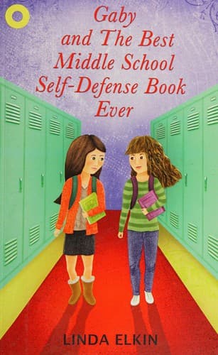 Cover of Gaby and the best middle school self-defense book ever