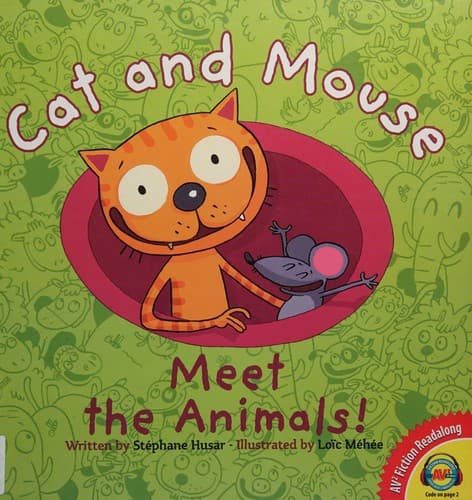 Cover of Cat and mouse meet the animals!