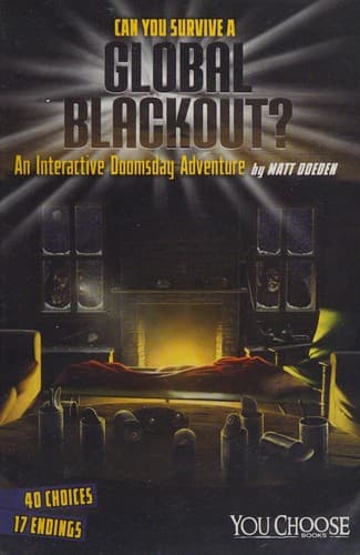 Cover of Can You Survive a Global Blackout?