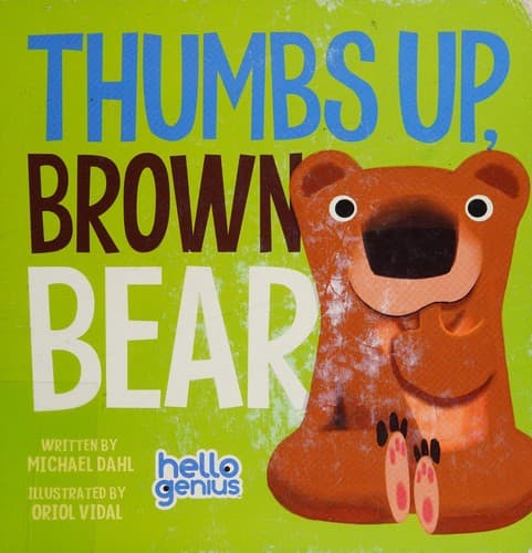 Cover of Thumbs up, Brown Bear
