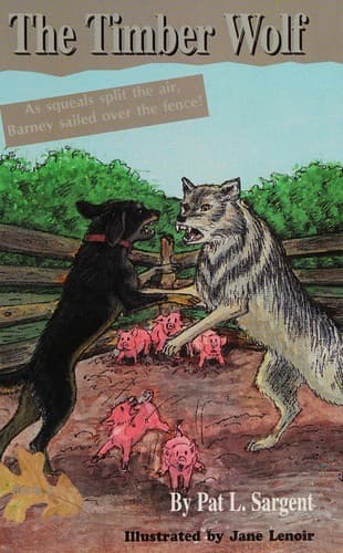 Cover of The timber wolf (Barney the Bear Killer)