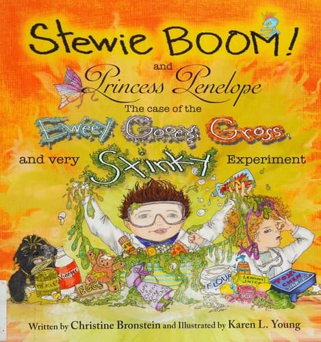 Cover of The case of the eweey, gooey, gross, and very stinky experiment