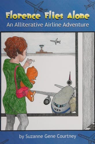 Cover of Florence Flies Alone