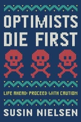Cover of Optimists die first