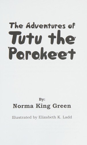Cover of The adventures of Tutu the parakeet