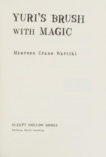 Cover of YURI'S BRUSH WITH MAGIC