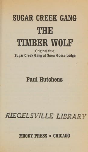 Cover of The Timber Wolf (Sugar Creek Gang)