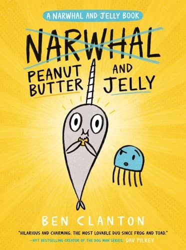 Cover of Peanut Butter and Jelly (A Narwhal and Jelly book #3)