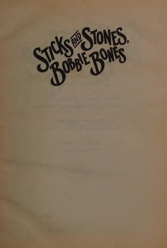 Cover of Sticks and Stones, Bobbie Bones