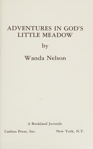 Cover of Adventures in God's little meadow