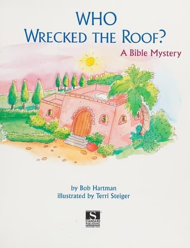 Cover of Who wrecked the roof?