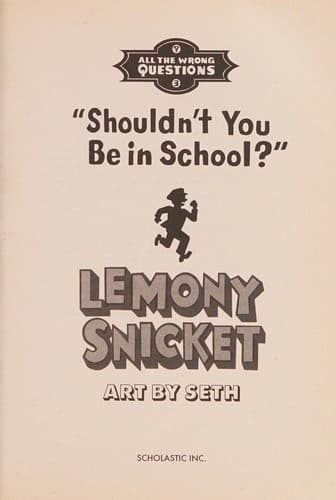 Cover of "Shouldn't you be in school?"