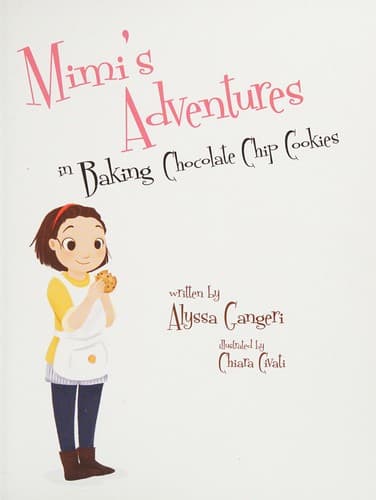 Cover of Mimi's adventures in baking chocolate chip cookies