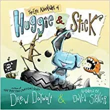 Cover of The epic adventures of Huggie & Stick