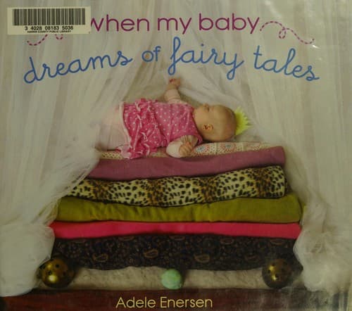 Cover of When my baby dreams of fairy tales