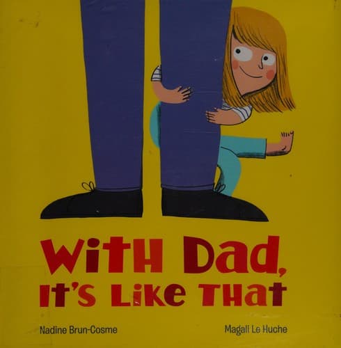 Cover of With Dad, it's like that
