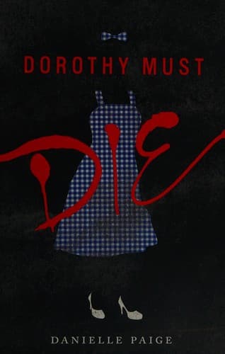 Cover of Dorothy must die