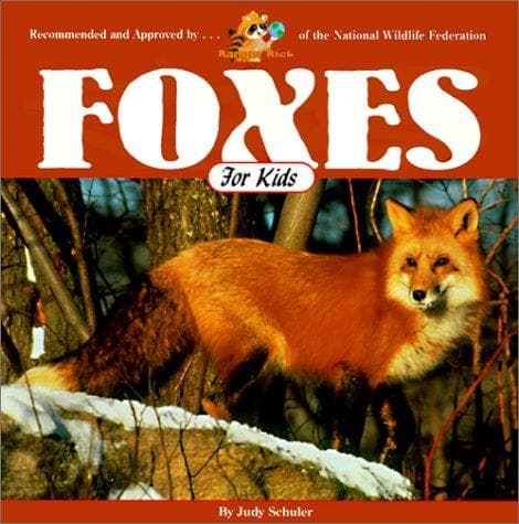 Cover of Foxes for Kids (Wildlife for Kids Series)