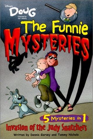Cover of Invasion of the Judy Snatchers (Disney's Doug the Funnie Mysteries)