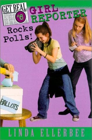 Cover of Girl Reporter Rocks Polls (Get Real (Sagebrush))