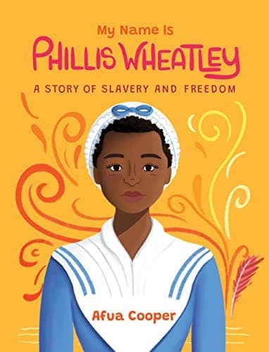 Cover of My name is Phillis Wheatley