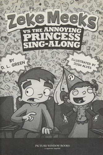 Cover of Zeke Meeks vs the Annoying Princess Sing-Along