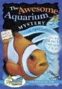 Cover of The Awesome Aquarium Mystery! (Awesome Mystery) (Awesome Mystery)