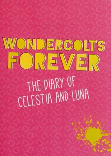 Cover of My Little Pony : Equestria Girls : Wondercolts Forever