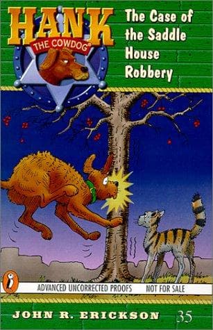 Cover of Hank The Cowdog - The Case Of The Saddle House Mystery