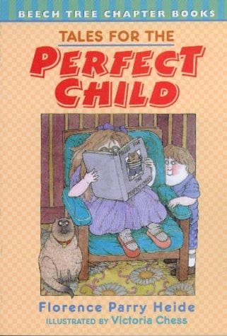 Cover of Tales for the Perfect Child (Beech Tree Chapter Books)