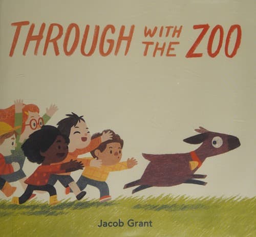 Cover of Through with the zoo