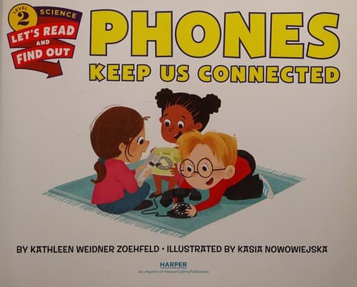 Cover of Phones Keep Us Connected