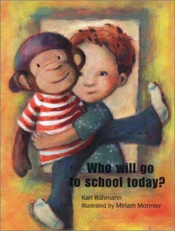 Cover of Who will go to school today?